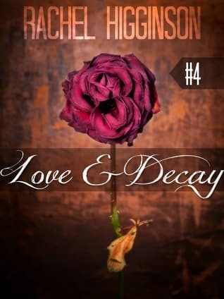 Love and Decay, Episode Four book cover