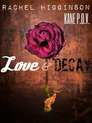 Love and Decay, Kane's Law book cover
