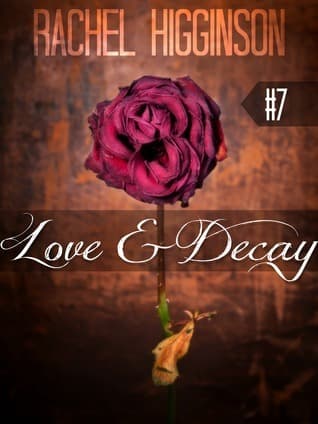 Love and Decay, Episode Seven book cover