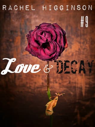 Love and Decay, Episode Nine book cover