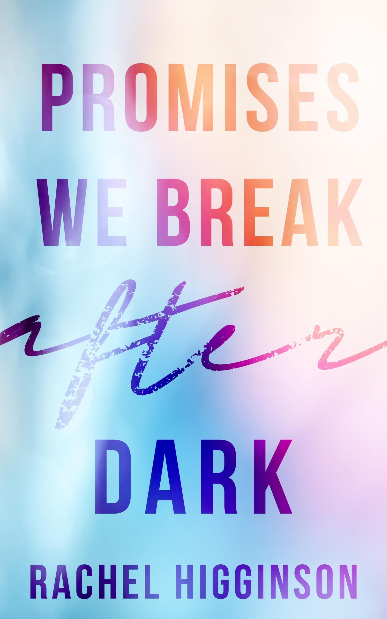 Promises We Break after Dark book cover
