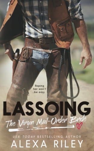 Lassoing the Virgin Mail-Order Bride book cover