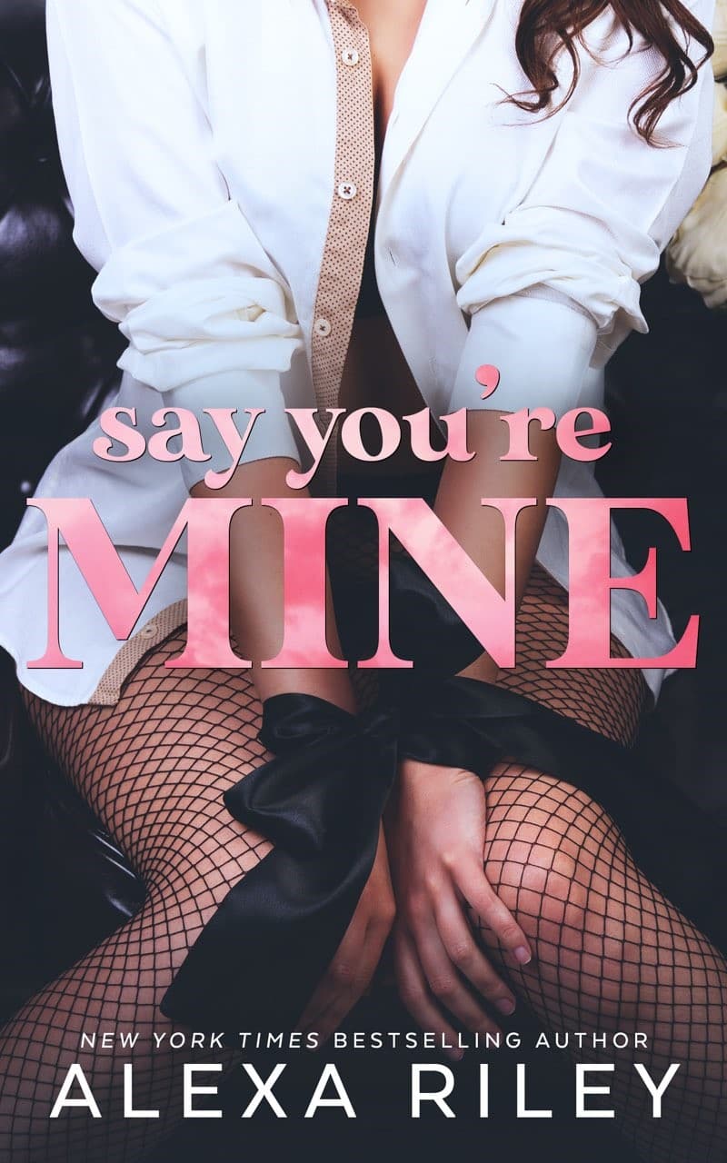 Say You’re Mine book cover