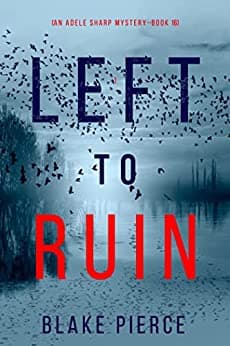 Left to Ruin book cover