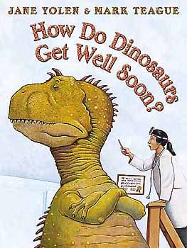 How Do Dinosaurs Get Well Soon? book cover