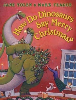 How Do Dinosaurs Say Merry Christmas? book cover