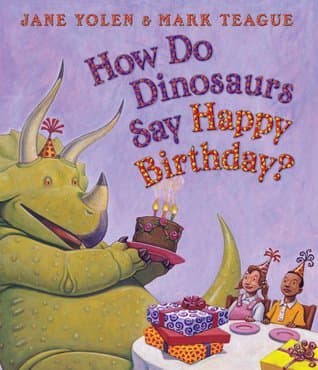 How Do Dinosaurs Say Happy Birthday? book cover