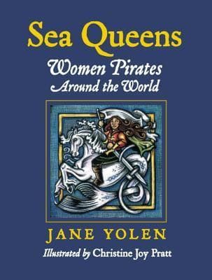 Sea Queens: Women Pirates Around the World book cover