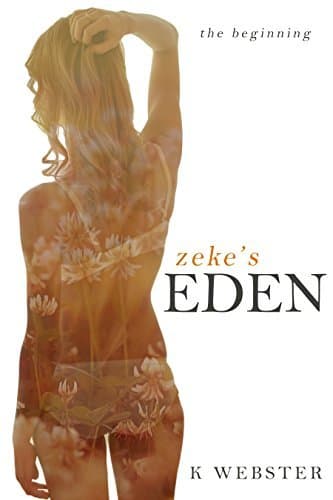 Zeke's Eden: The Beginning book cover