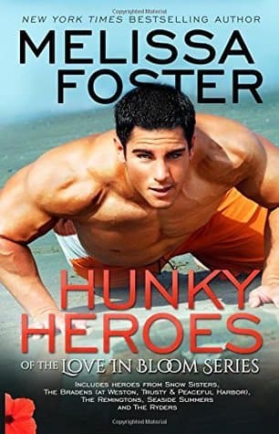 Hunky Heroes of The Love in Bloom Series