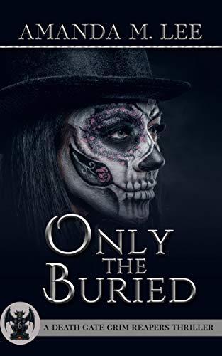 Only the Buried