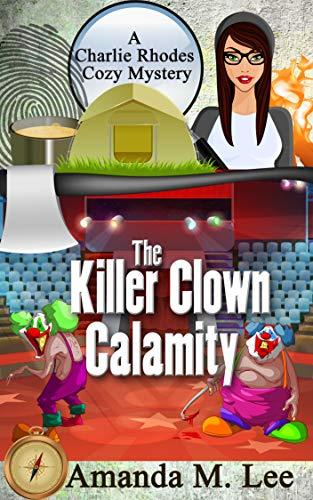 The Killer Clown Calamity