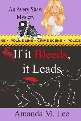 If It Bleeds, It Leads book cover