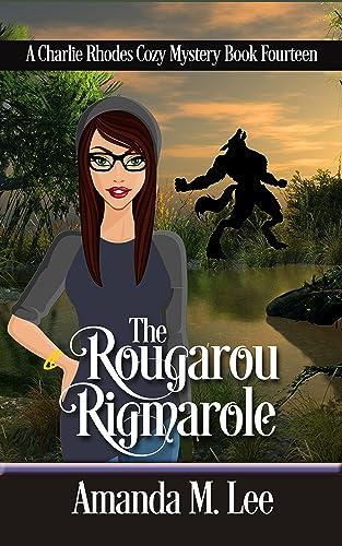 The Rougarou Rigmarole