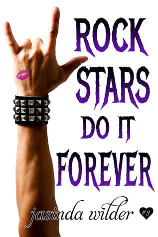 Rock Stars Do It Forever book cover