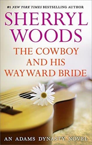 The Cowboy And His Wayward Bride book cover