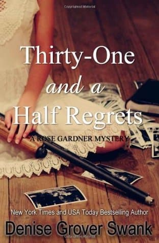 Thirty-One and a Half Regrets