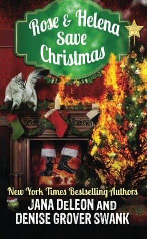 Rose and Helena Save Christmas: a novella book cover