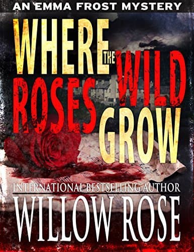 Where the Wild Roses Grow book cover