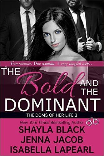 The Bold and the Dominant