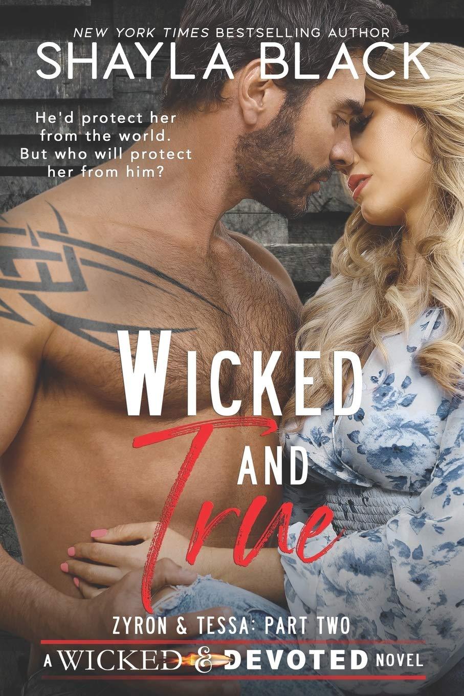 Wicked and True: Zyron and Tessa, Part Two