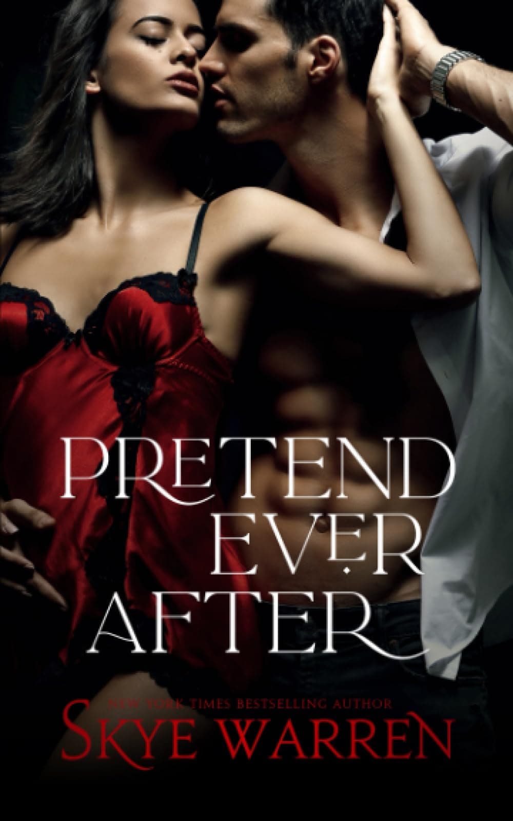 Pretend Ever After: A Fake Relationship Romance book cover