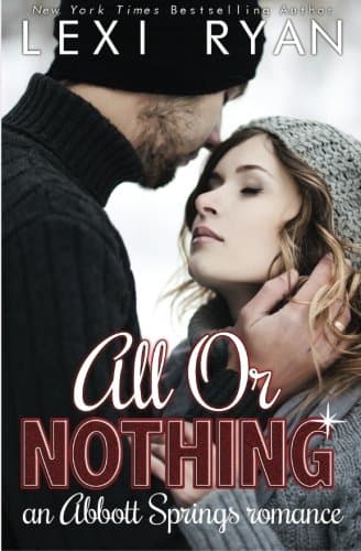 All or Nothing: An Abbott Springs Romance book cover