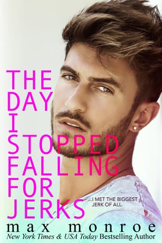 The Day I Stopped Falling for Jerks book cover