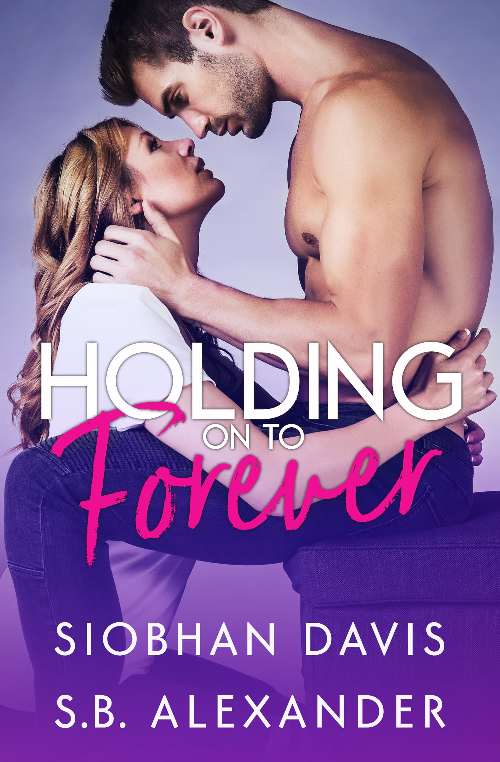 Holding on to Forever book cover