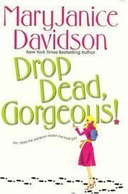 Drop Dead, Gorgeous! book cover