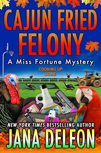 Cajun Fried Felony book cover
