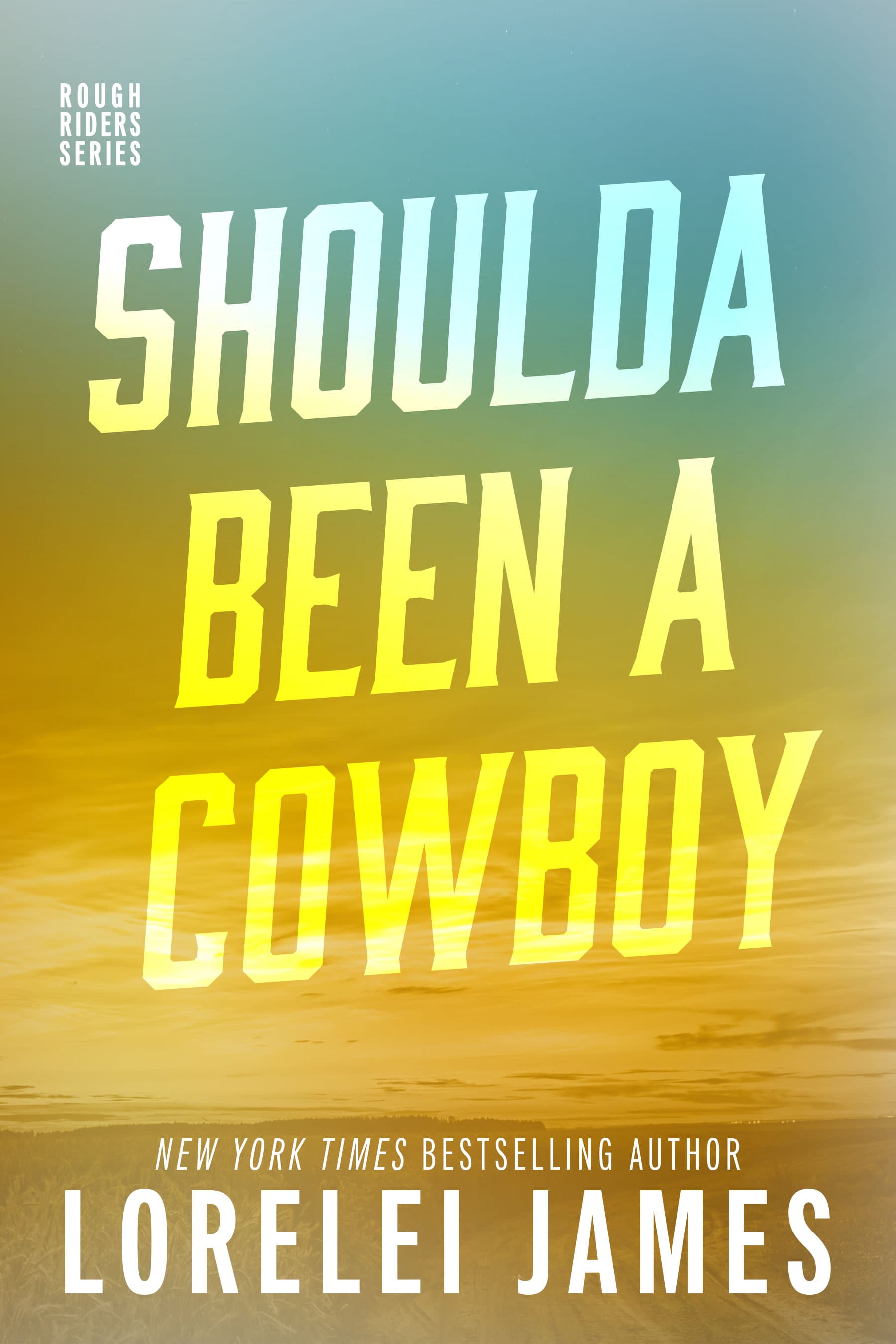 Shoulda Been a Cowboy book cover