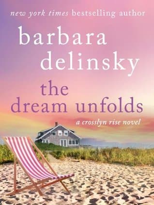 The Dream Unfolds: A Crosslyn Rise Novel book cover