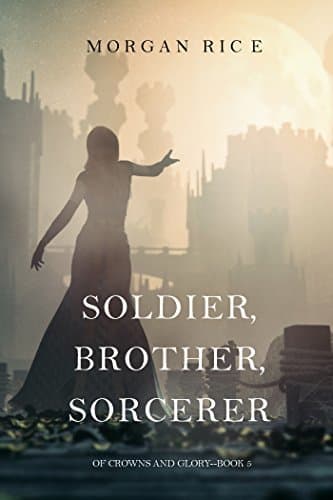 Soldier, Brother, Sorcerer book cover