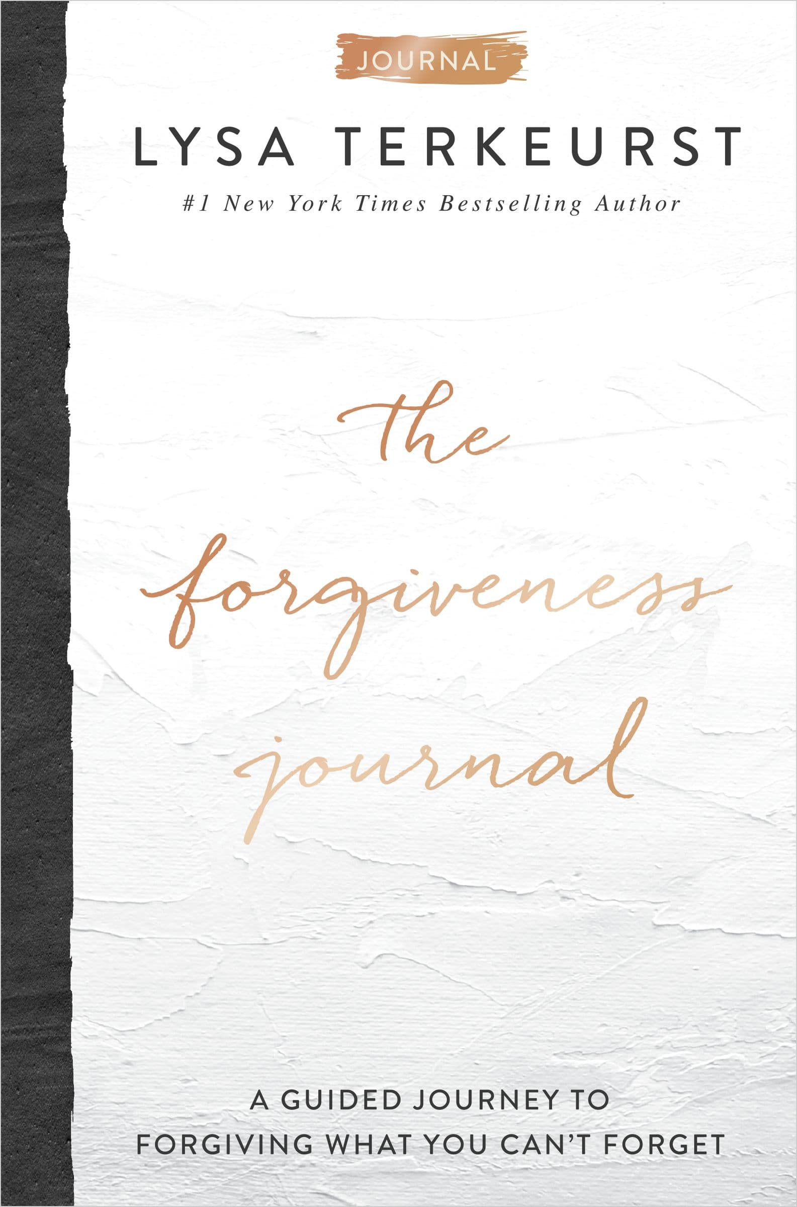 The Forgiveness Journal: A Guided Journey to Forgiving What You Can't Forget book cover