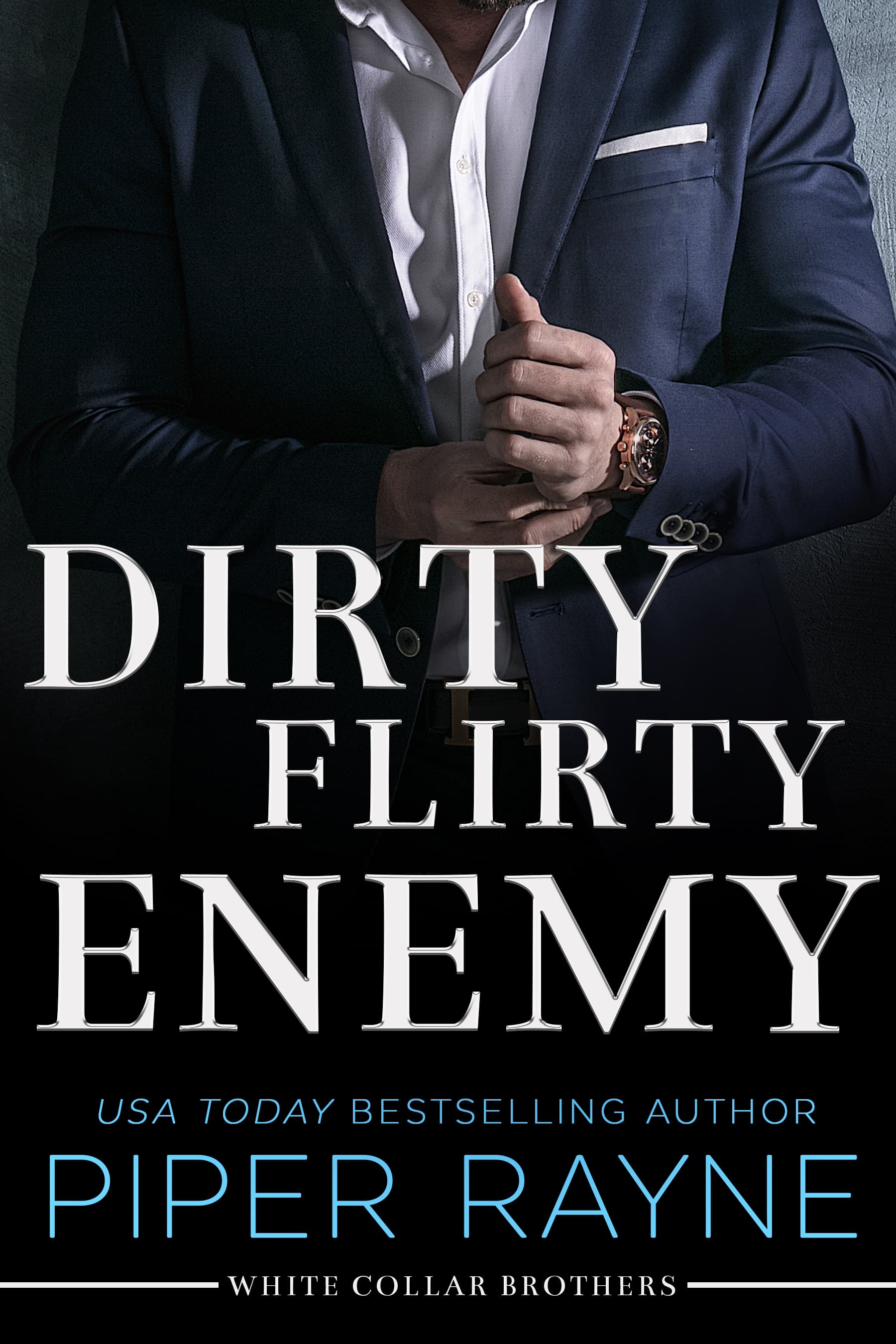 Dirty Flirty Enemy