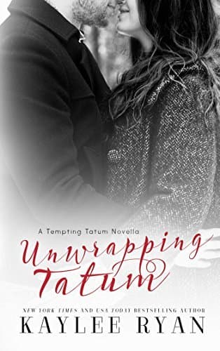 Unwrapping Tatum: Tempting Tatum Novella book cover