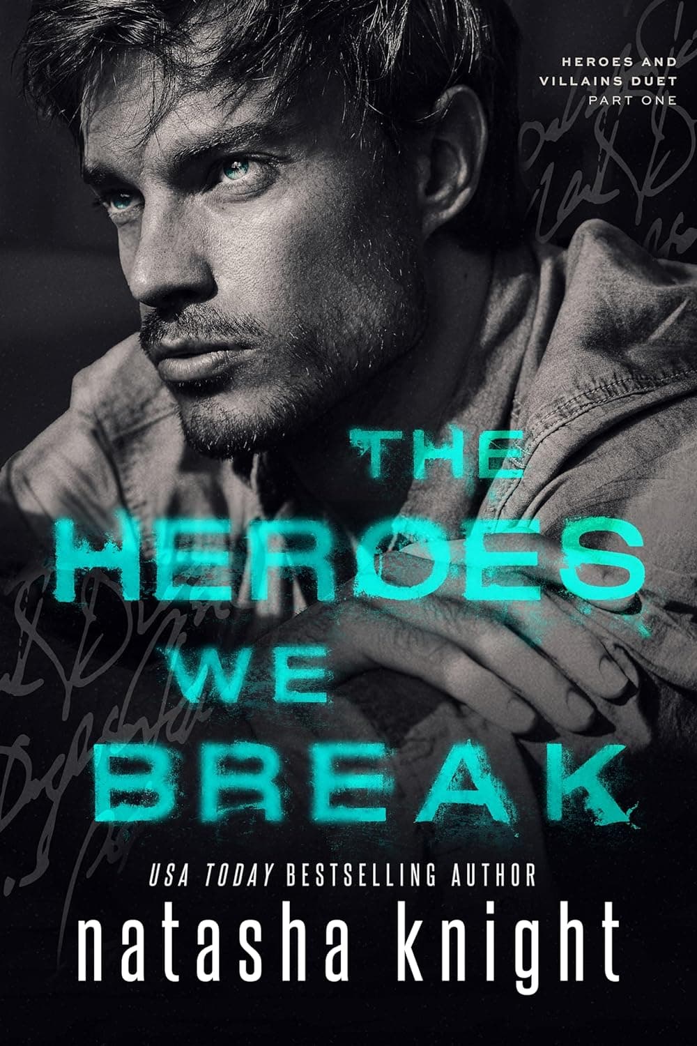 The Heroes We Break book cover