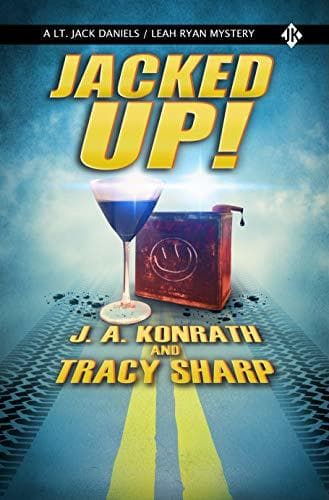 JACKED UP!: A Jack Daniels/Leah Ryan Short Mystery book cover