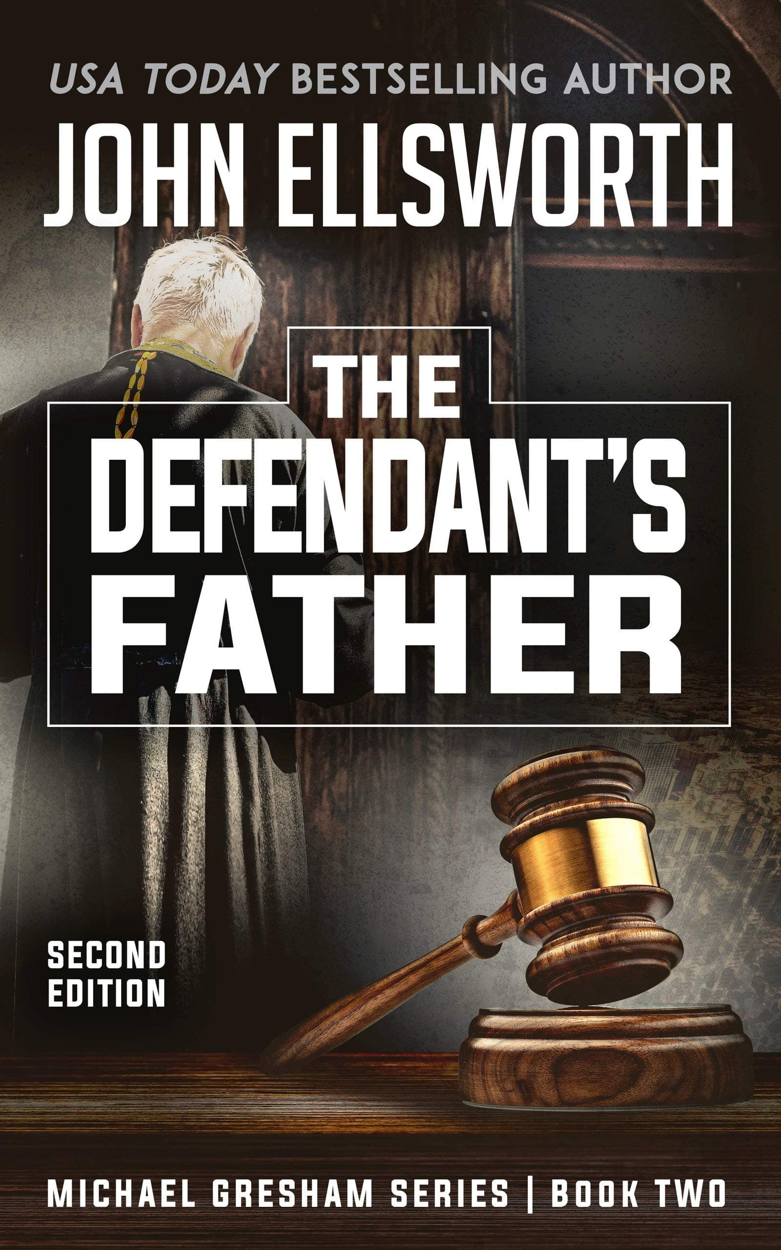 The Defendant's Father: A Legal Thriller book cover