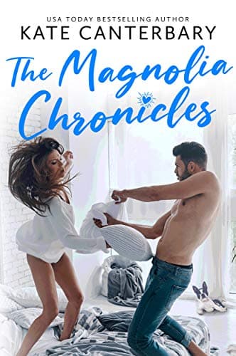 The Magnolia Chronicles: Adventures In Dating