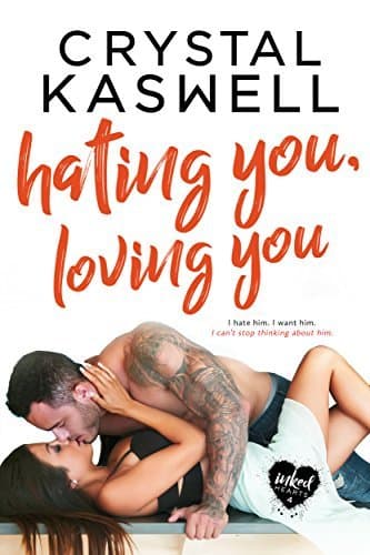 Hating You, Loving You book cover