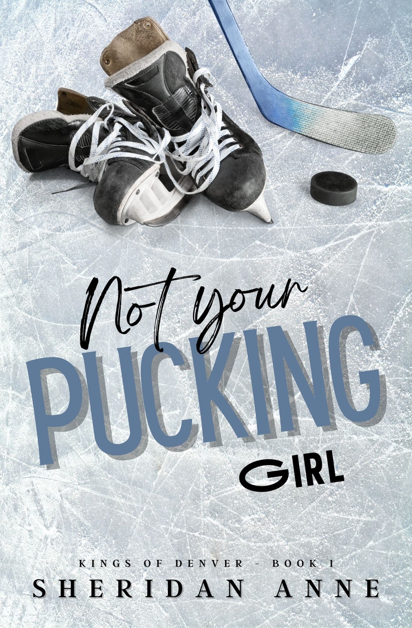 Not Your Pucking Girl