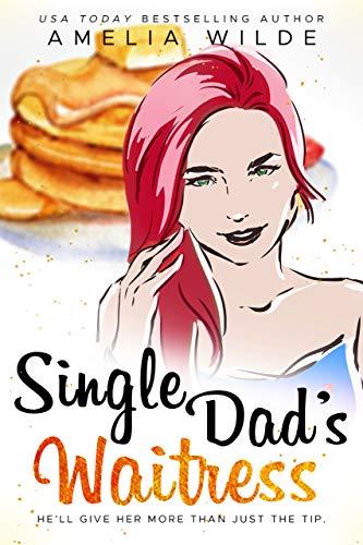 Single Dad's Waitress