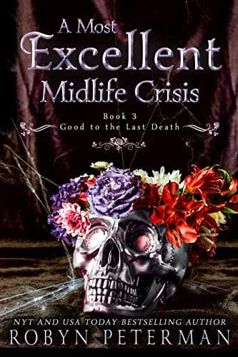 A Most Excellent Midlife Crisis book cover
