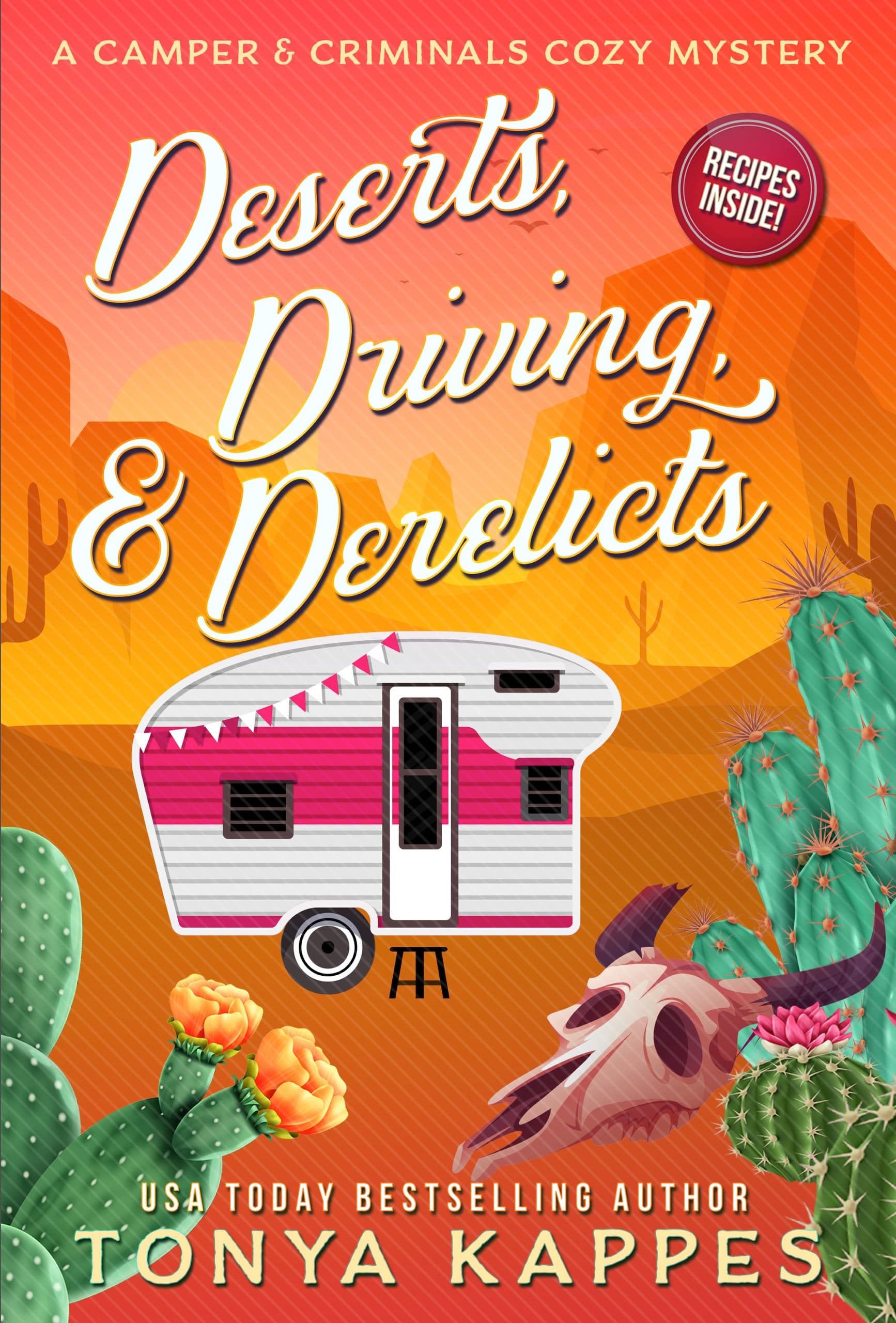 Deserts, Driving, & Derelicts book cover