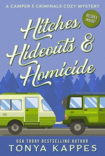 Hitches, Hideouts, & Homicides