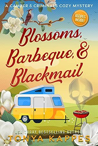 Blossoms, Barbeque, & Blackmail book cover