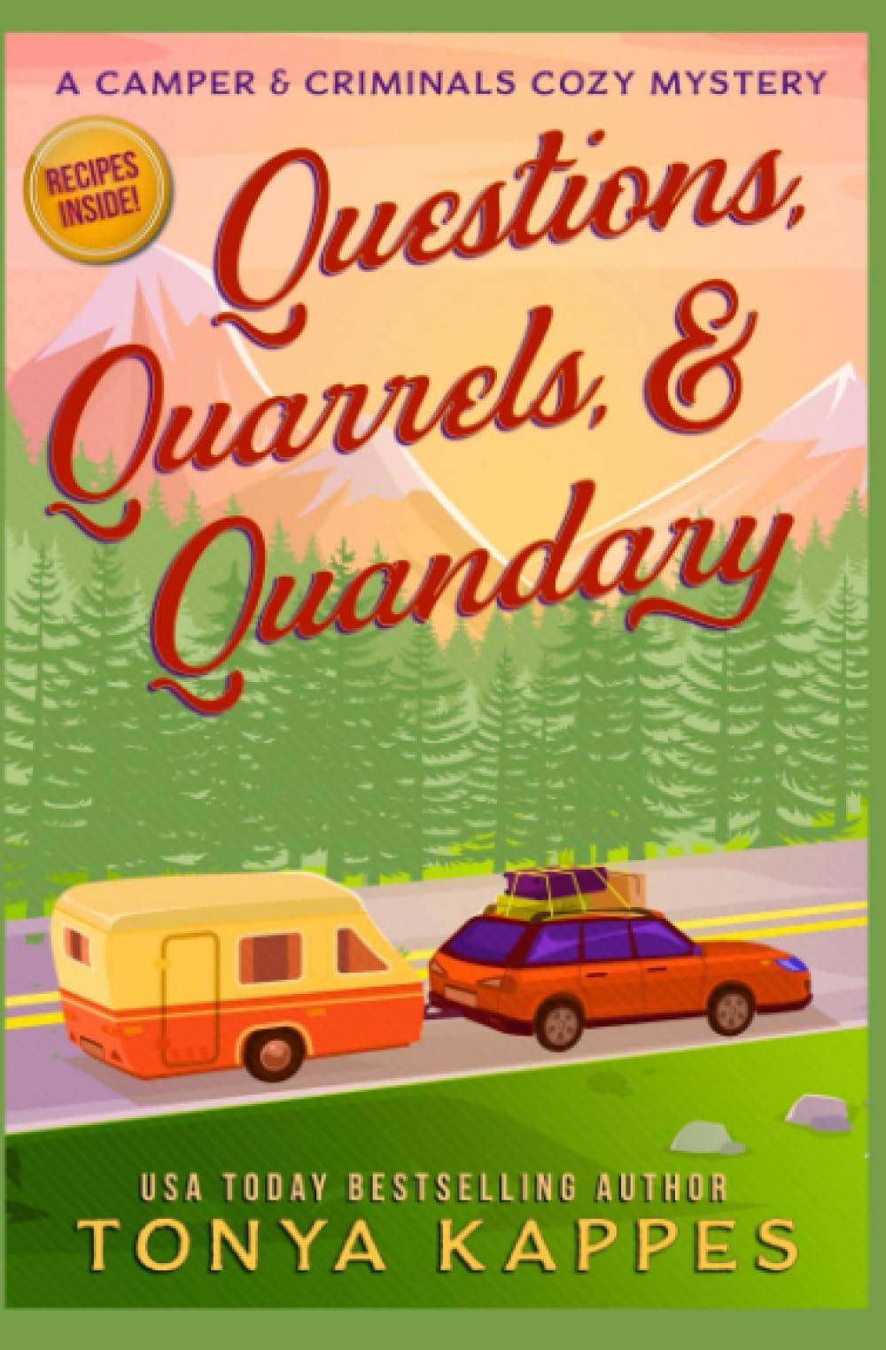 QUESTIONS, QUARRELS, & QUANDARY book cover