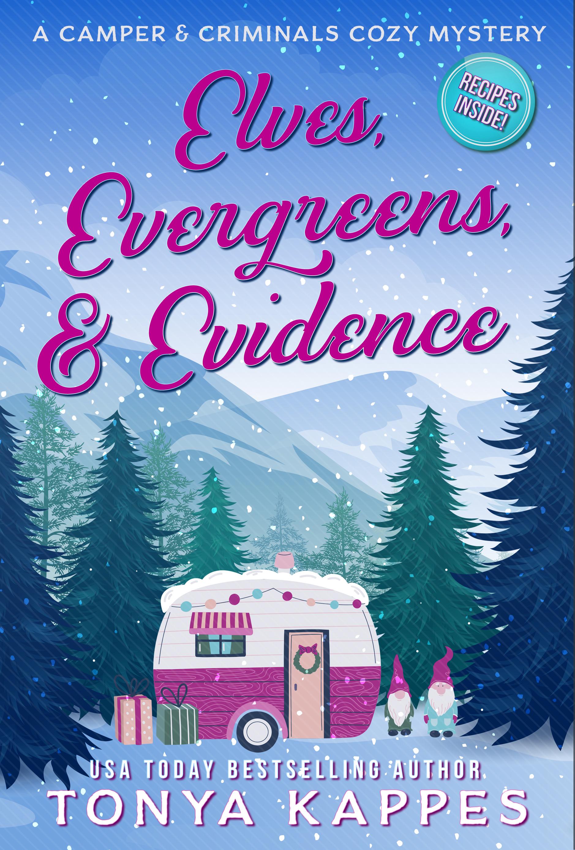 Elves, Evergreens, & Evidence book cover